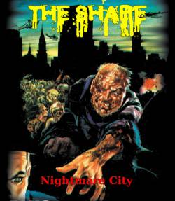 The Shape (FRA-1) : Nightmare City The Shape (FRA-1) : Nightmare City